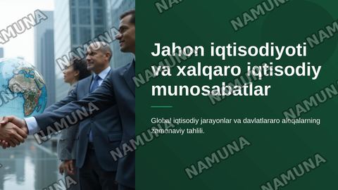 Jahon iqtisodiyoti va halqaro iqtisodiy munosabatlar shu mavzuda 20 ta listdan iborat taqdimot tayyorlab ber — zamonaviy taqdimot
