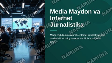 Media maydon tuzilishi va internet jurnalistikasida raqobat muhiti — zamonaviy taqdimot