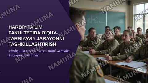 Harbiy ta'lim fakultetida oʻquv tarbiyaviy jarayonni tashkillashtirish, oʻquv  mashgʻulot turlari, talabalar bilimlarini nazorat qilish, Harbiy ta'lim fakulteti  
talabalarining huqug va majburiyatlari mavzu boʻyicha referat tayyorlash. — zamonaviy taqdimot
