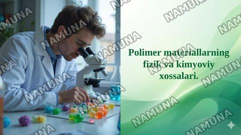 Polimer materiallarning fizik va kimyoviy xossalari. — taqdimot