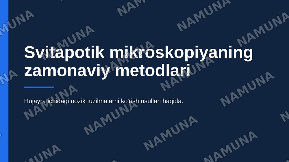 Svitapotik mikraskopiyanong zamonoaviy metodlari — zamonaviy taqdimot, 1-slayd