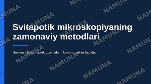 Svitapotik mikraskopiyanong zamonoaviy metodlari — zamonaviy taqdimot