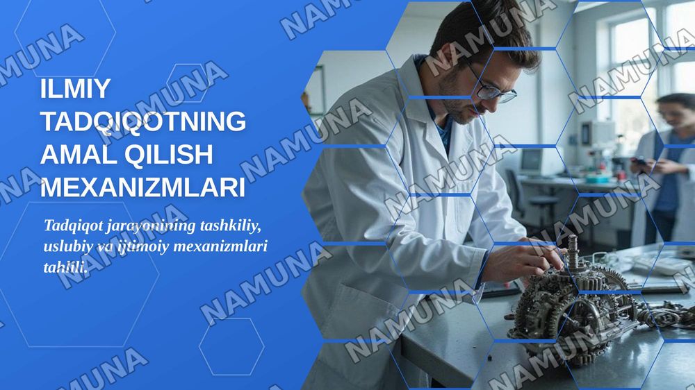 Ilmiy tadqiqotning amal qilish mexanizmlari — zamonaviy taqdimot, 1-slayd