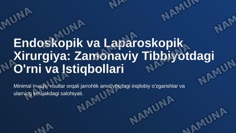 Endoskopik xirurgiya. Laparoskopik xirurgiya — zamonaviy taqdimot