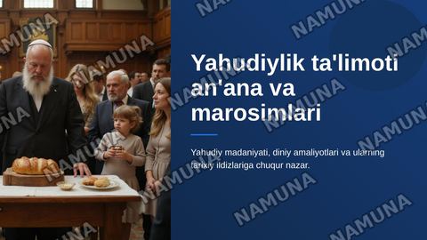 Yahudiylik talimoti an'ana va marosimlari — zamonaviy taqdimot