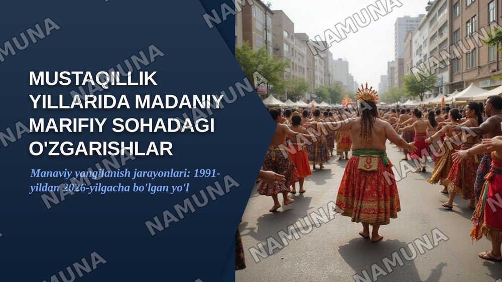 Mustaqillik yillarida madaniy marifiy sohadagi oʻzgarishlar.Manaviy yangilanish jarayonlari — zamonaviy taqdimot, 1-slayd