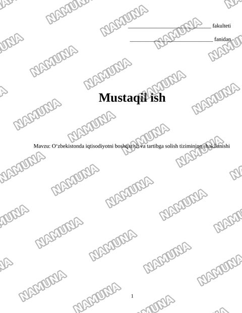 O‘zbekistonda iqtisodiyotni boshqarish va tartibga solish tizimining shakllanishi — mustaqil ish