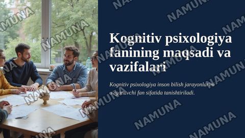 Kognitiv Psixologiya fanining maqsadi va vazifalari — zamonaviy taqdimot