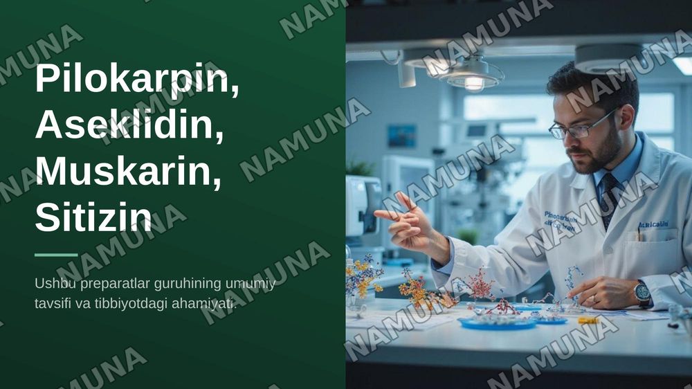 Pilokarpin, aseklidin, muskarin, sitizin peraparatlarining guruhi, ta'sir mehanizmi, tibbiyotda qo'llanishi — zamonaviy taqdimot, 1-slayd
