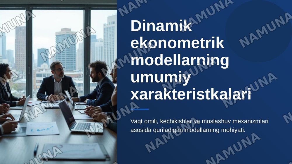 • Dinamik ekonometrik modellarning umumiy xarakteristkalari — zamonaviy taqdimot, 1-slayd