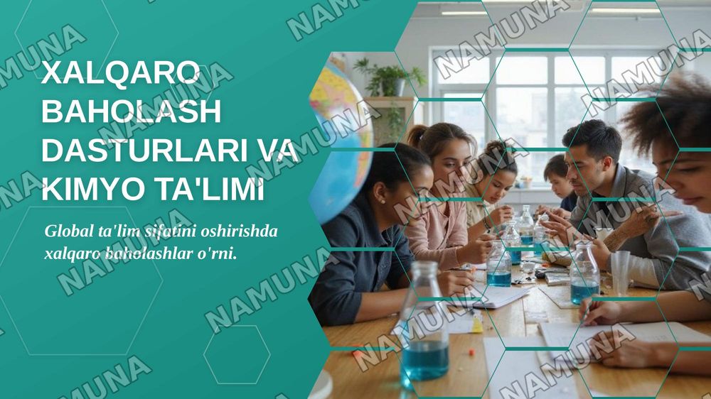 Xalqaro baholash dasturlari (PISA, TIMSS, PIRLS, TALIS)va kimyo taʼlimi. — zamonaviy taqdimot, 1-slayd