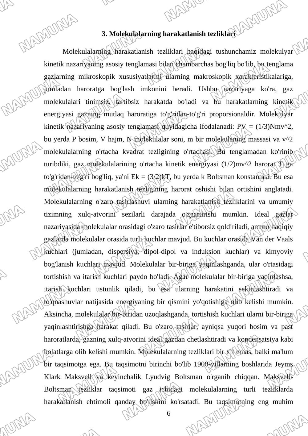 Molekulyar kinetik nazariyaning asosiy tenglamasi. Molekulalar oʻzaro tasiri. Molekulalarming tezliklari. — referat, 6-varaq