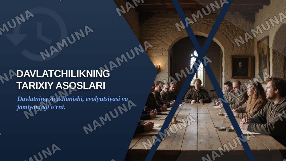 Davlatchilikning tarixiy asoslari — zamonaviy taqdimot, 1-slayd