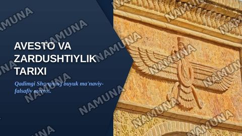 Avesto va zardushdinlik tarixi — zamonaviy taqdimot