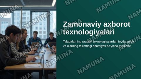 Zamonaviy axborot texnologiyalari” mavzusida taqdimot tayyorlash
Talabalarning raqamli texnologiyalardan foydalanishi” mavzusida taqdimot tayyorlash — zamonaviy taqdimot