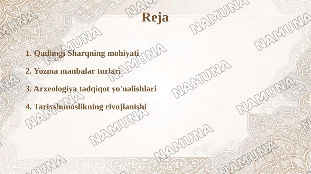 Qadimgi sharq tarixi kirish.Manbashunoslik va tarix shunosligi.
Reja 
1.Qadimgi sharq tushunchasi
2.Yozma manbalar
3.Arxeologik tadqiqotlar tarixi
4.Tarix shunoslik — taqdimot, 2-slayd