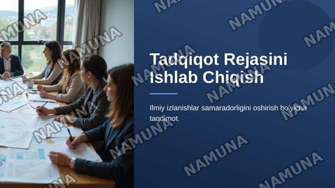 Tadqiqot rejasini ishlab chiqish — zamonaviy taqdimot