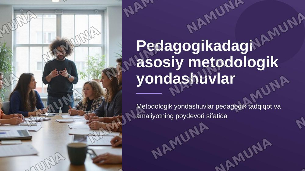 Pedagogikadagi asosiy metodolik yondashuvlar — zamonaviy taqdimot, 1-slayd