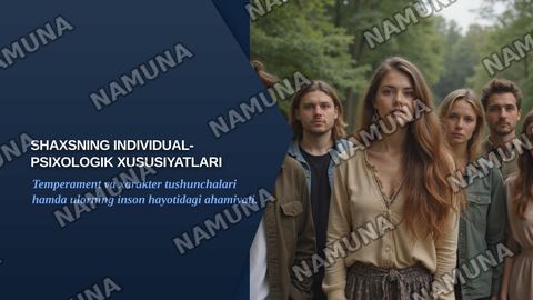 Shaxsning individual-psixologik xususiyatlari. Temperament va xarakter tushunchalari. — zamonaviy taqdimot