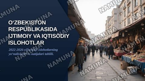 O‘zbekiston Respublikasida ijtimoiy va iqtisodiy islohotlar — zamonaviy taqdimot