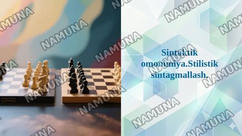 Sintaktik omonimiya.Stilistik sintagmallash. — taqdimot
