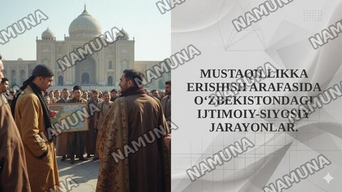 MUSTAQILLIKKA ERISHISH ARAFASIDA O‘ZBEKISTONDAGI IJTIMOIY-SIYOSIY JARAYONLAR. — taqdimot