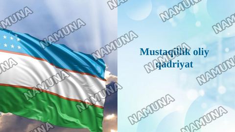 Mustaqillik oliy qadriyat — taqdimot