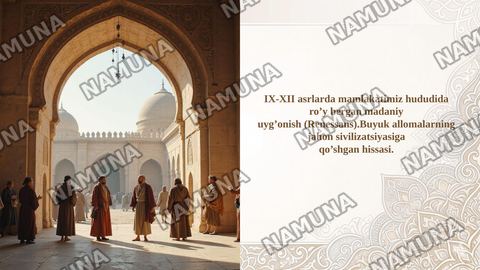 IX-XII asrlarda mamlakatimiz hududida ro’y bergan madaniy
uyg’onish (Renessans).Buyuk allomalarning jahon sivilizatsiyasiga
qo’shgan hissasi. — taqdimot