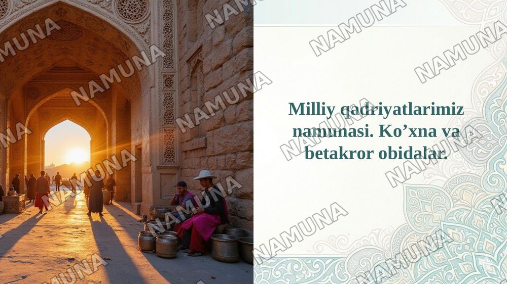 Milliy qadriyatlarimiz namunasi. Koʼxna va betakror obidalar. — taqdimot, 1-slayd