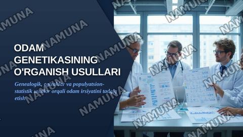 Odam genetikasining o'rganish usullari: genealogik, va egizaklar usuli, populyasion statistic. Genetik usullar — zamonaviy taqdimot