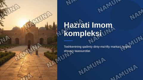 Hazrati Imom kompleksi yodgorligi sizda qanday taassurot qoldirdi mavzusida prezentatsiya tayyorlash. — zamonaviy taqdimot