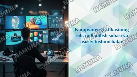 Kompyuter grafikasining roli, qullanilish sohasi va asosiy tushunchalar — taqdimot