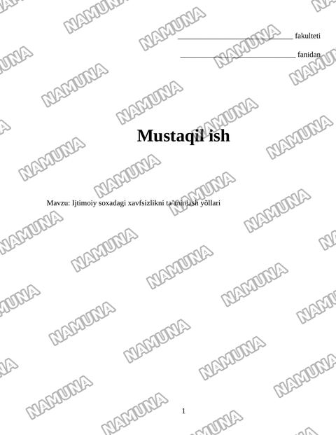 Ijtimoiy soxadagi xavfsizlikni ta’minlash yõllari — mustaqil ish