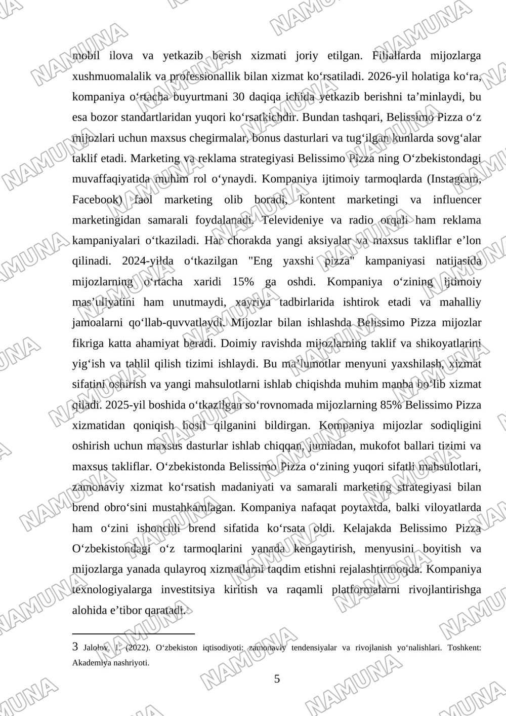 Belissimo tarixi Reja 1. Belissimo Pizza haqida umumiy ma’lumot 2. Tashkil topishi va rivojlanishi 3. Mahsulotlari 4. Xizmat ko‘rsatish 5. Marketing va reklama 6. Mijozlar bilan ishlash 7. O‘zbekiston — mustaqil ish, 5-varaq