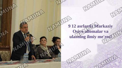 9 12 asrlarda Markaziy Osiyo allomalar va ularning ilmiy me'rosi — taqdimot