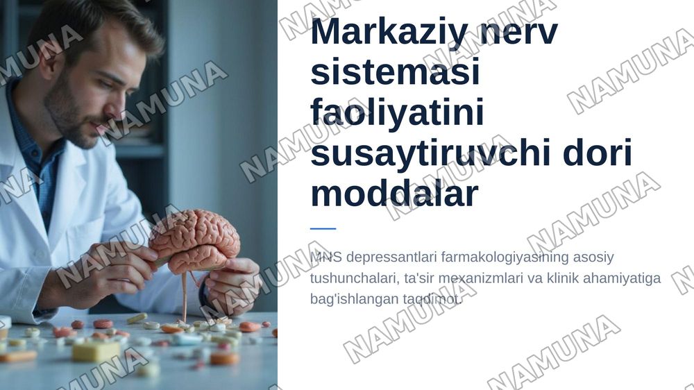 Markaziy nerv sistemasi faoliyatini susaytiruvchi dori moddalar farmakologiyasi — zamonaviy taqdimot, 1-slayd