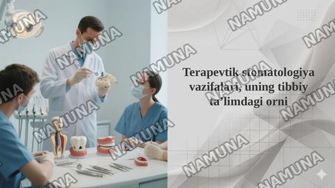 Terapevtik stomatologiya vazifalari, uning tibbiy ta’limdagi orni — taqdimot