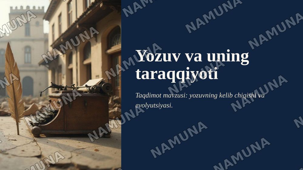 Yozuv va uning taraqqiyoti — zamonaviy taqdimot, 1-slayd