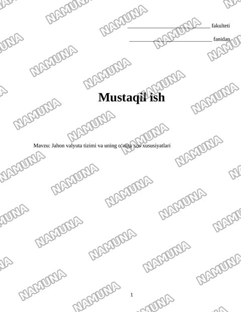 Jahon valyuta tizimi va uning oʻziga xos xususiyatlari — mustaqil ish
