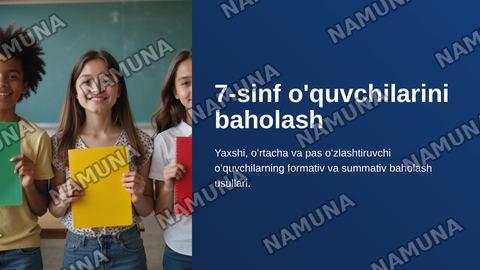7-sinf yaxshi,oʻrtacha va pas oʻquvchi formati va summativ baholash — zamonaviy taqdimot