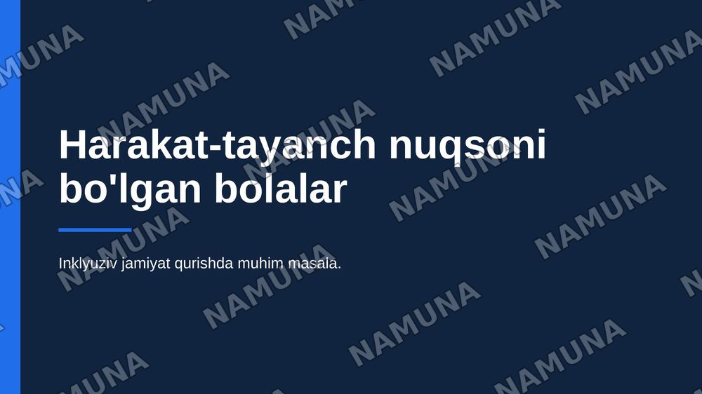 Harakat-tayanch nuqsoni bo'lgan bolalar. — zamonaviy taqdimot, 1-slayd
