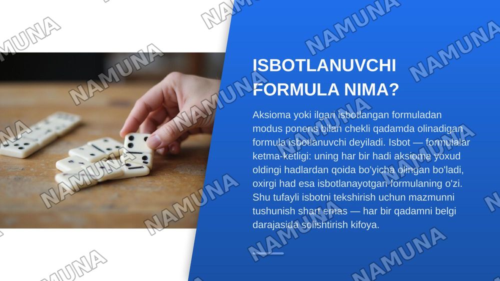 Mantiqiy bog'lovchilar, qismiy formula, isbotlanuvchi formula tushunchalarni o'rganib, mulohazalar hisobining aksiomalari sistemasi asosida bir nechta formulani isbotlash va taqdimot tayyorlash — zamonaviy taqdimot, 8-slayd