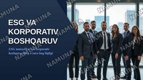 Esg va korporativ boshqaruv — zamonaviy taqdimot