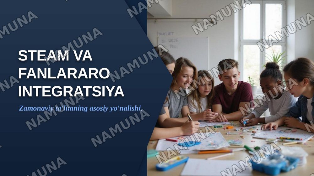 STEAM va fanlararo integratsiya. — zamonaviy taqdimot, 1-slayd