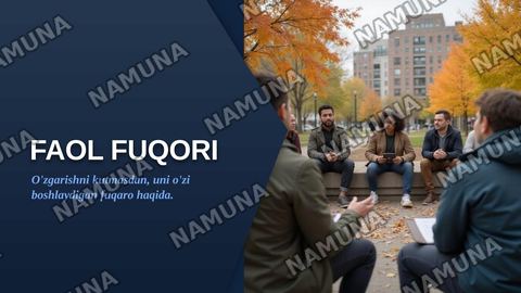Faol fuqori o'zgarishlar tashabbuskori — zamonaviy taqdimot