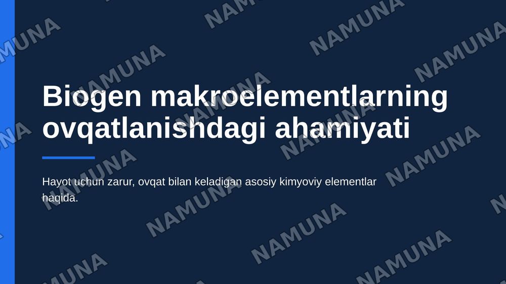 Biogen makroelementlarning ovqatlanishdagi ahamiyati — zamonaviy taqdimot, 1-slayd