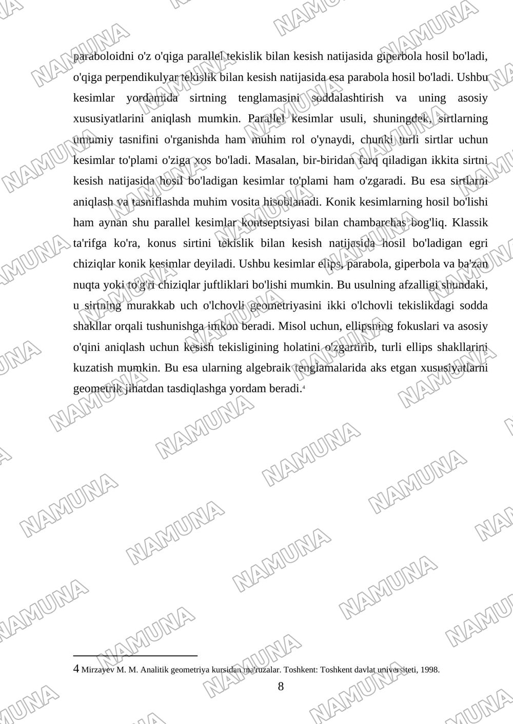 Ikkinchi tartibli sirtlar; sfera, elipsoid, giperboloid, konus, paraboloid, ularning shakllarini parallel kesimlar usulida tekshirish, koinik kesmlar — mustaqil ish, 8-varaq