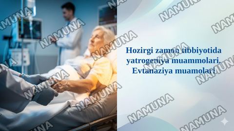 Hozirgi zamon tibbiyotida yatrogeniya muammolari. Evtanaziya muamolari — taqdimot