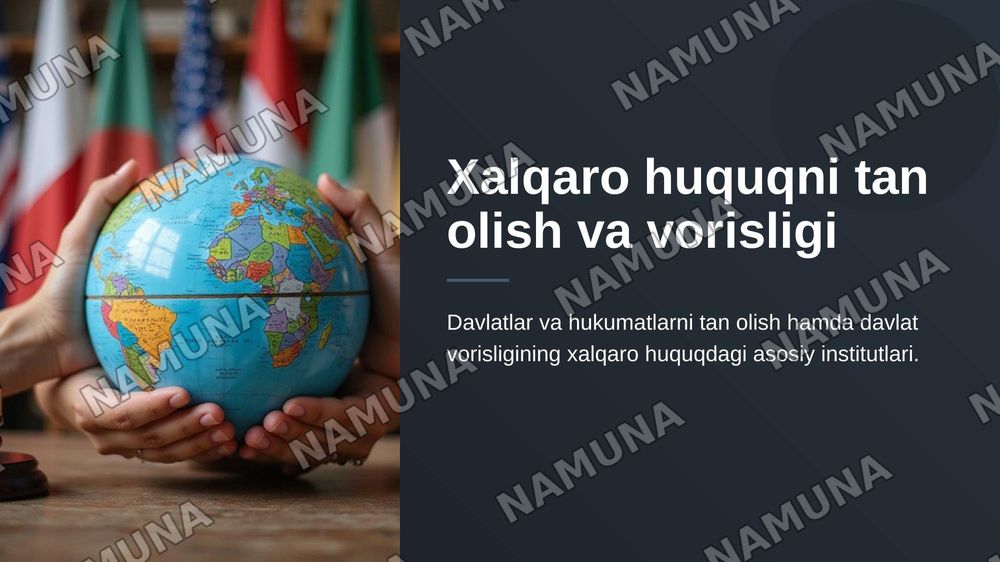 Xalqaro huquqni tan olish va vorisligi — zamonaviy taqdimot, 1-slayd