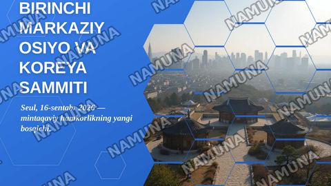 Birinchi "Markaziy Osiyo va Koreya sammiti, Seul, 16-sentabr 2026. — zamonaviy taqdimot